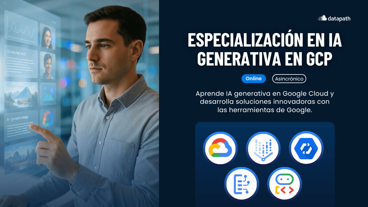 Especialización en IA Generativa en Google Cloud - Asincrónico