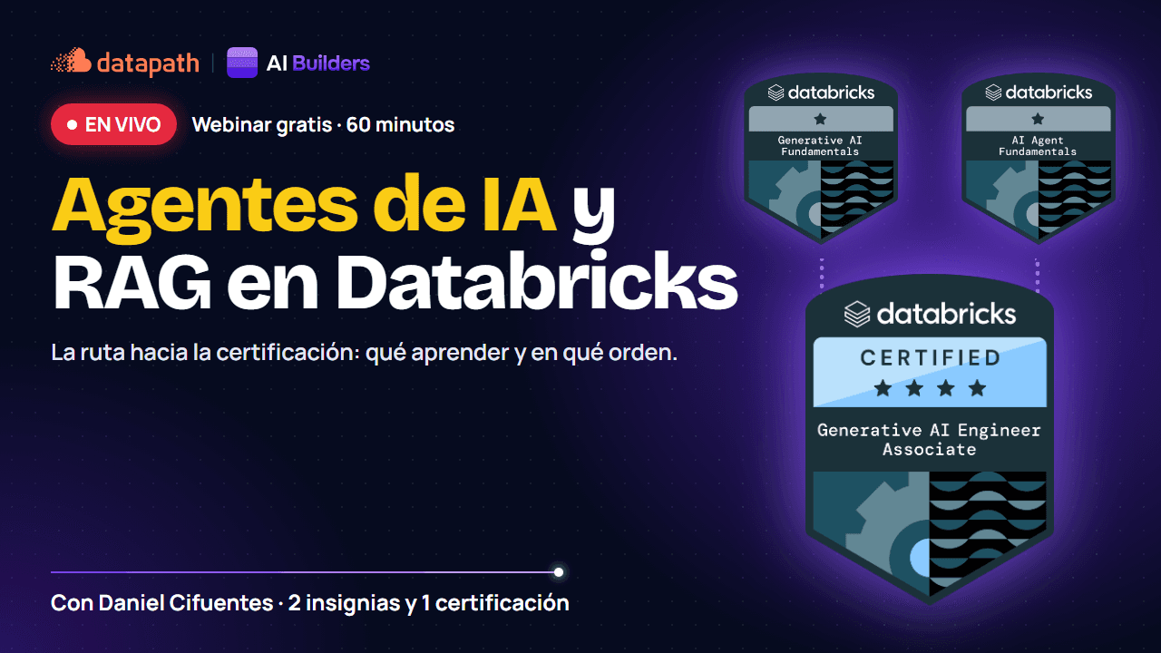 Agentes de IA y RAG en Databricks: la Ruta hacia la Certificación