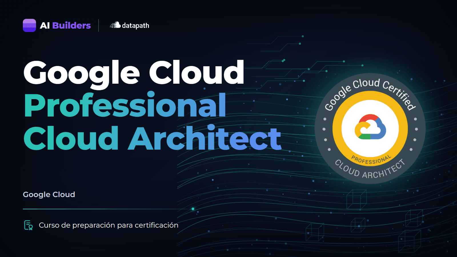 Preparación Google Cloud Professional Cloud Architect