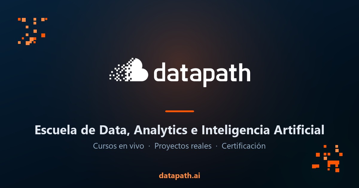 Cursos de Data Engineering, Analytics e IA | DataPath | DataPath